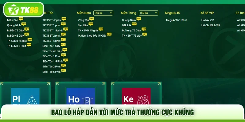 Bao lô hấp dẫn với mức trả thưởng cực khủng