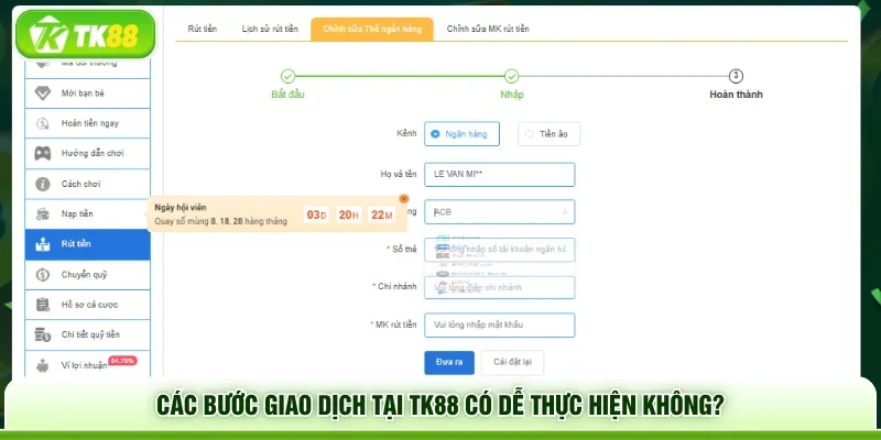Các bước giao dịch tại TK88 có dễ thực hiện không?