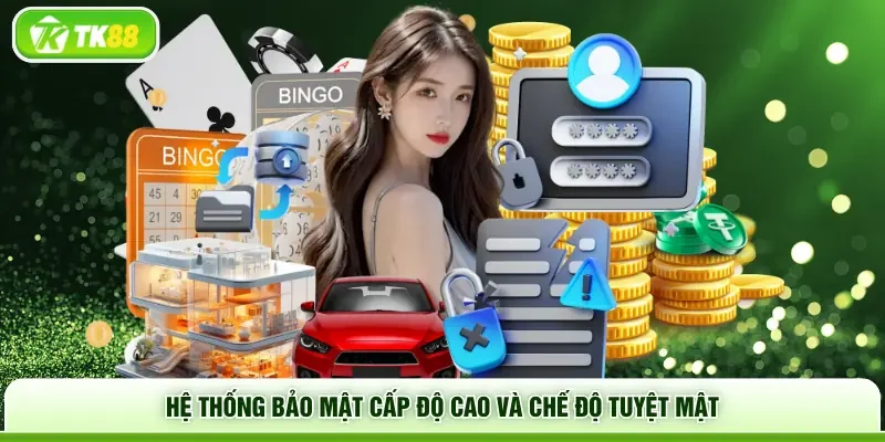 Hệ thống bảo mật cấp độ cao và chế độ tuyệt mật