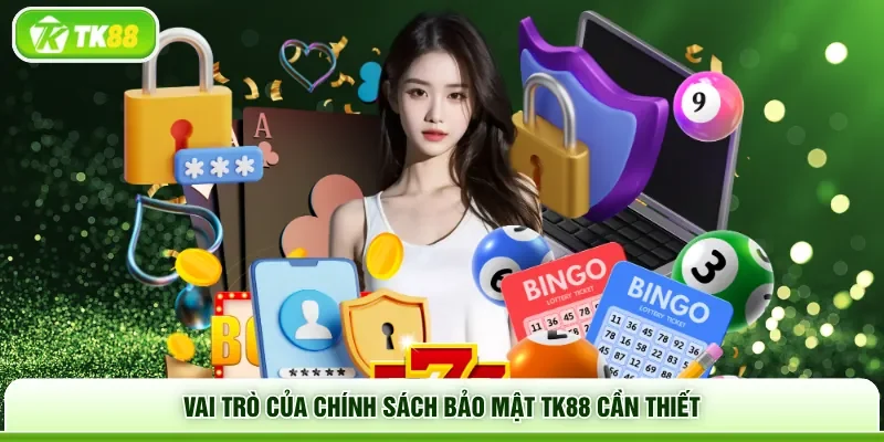 Vai trò của chính sách bảo mật TK88 cần thiết